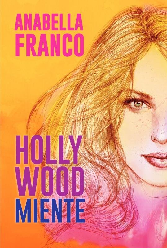 La quilmeña Anabella Franco presenta su nueva novela romántica "Hollywood miente"