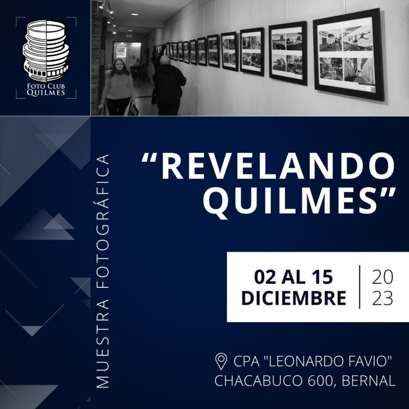 "REVELANDO QUILMES": Una muestra fotográfica que retrata la identidad quilmeña