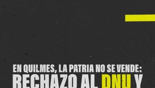 El Frente Patria Grande de Quilmes se pronunció respecto al Paro General