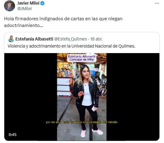 Milei citó un tuit de la concejal quilmeña Albasetti en el que denuncia "adoctrinamiento" en la UNQ