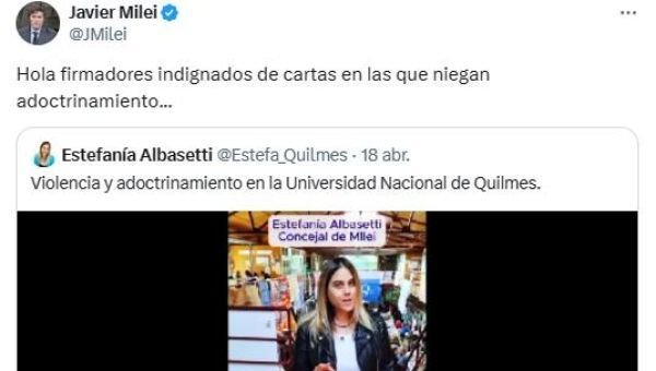 Milei citó un tuit de la concejal quilmeña Albasetti en el que denuncia "adoctrinamiento" en la UNQ