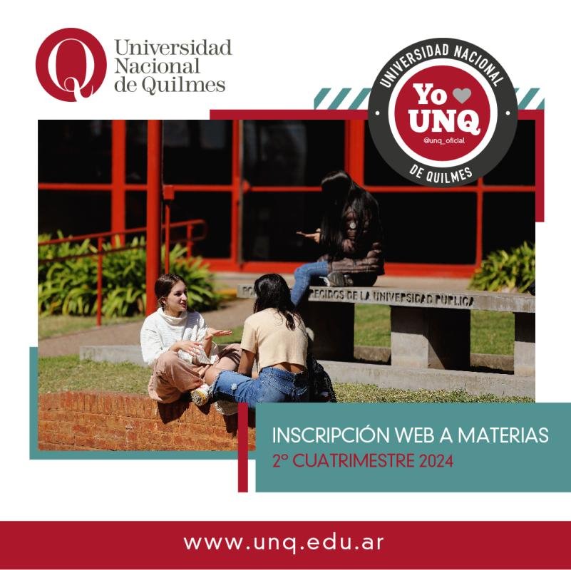 UNQ: Inician las inscripciones a materias para el segundo cuatrimestre