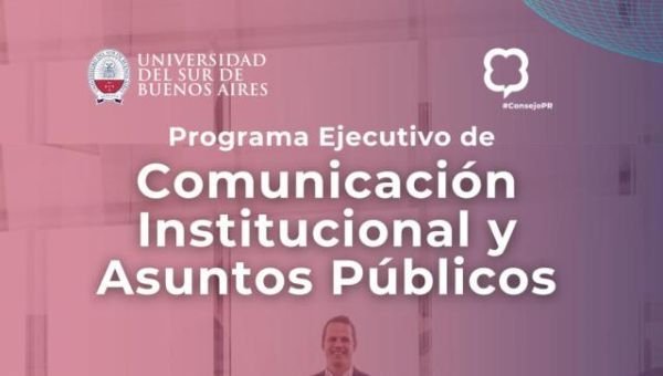 Principales profesionales brindan un nuevo curso de Asuntos Públicos y Comunicación Institucional