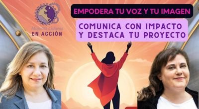 Mujeres Líderes en Acción invitan a su taller de Oratoria e Imagen Fotográfica