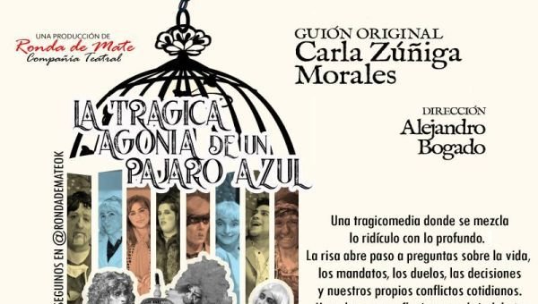 Ronda de Mate trae su comedia negra "La Trágica Agonía de un Pájaro Azul" a Quilmes